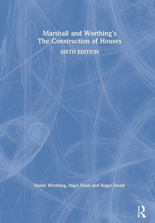 Marshall and Worthing's The Construction of Houses
