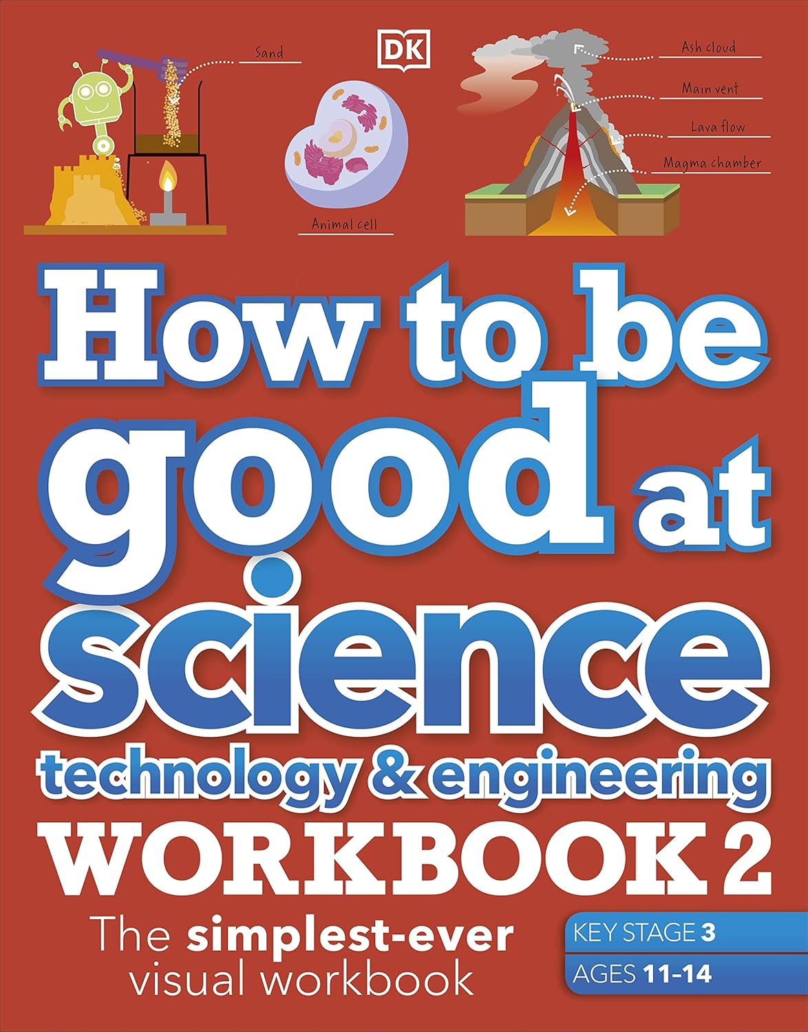 How to be Good at Science, Technology & Engineering Workbook 2