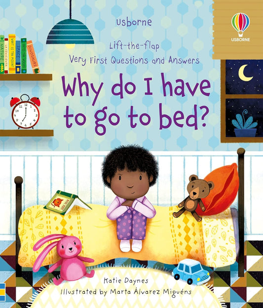Why do I have to go to bed?