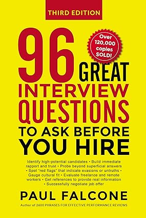 96 Great Interview Questions to Ask Before You Hire