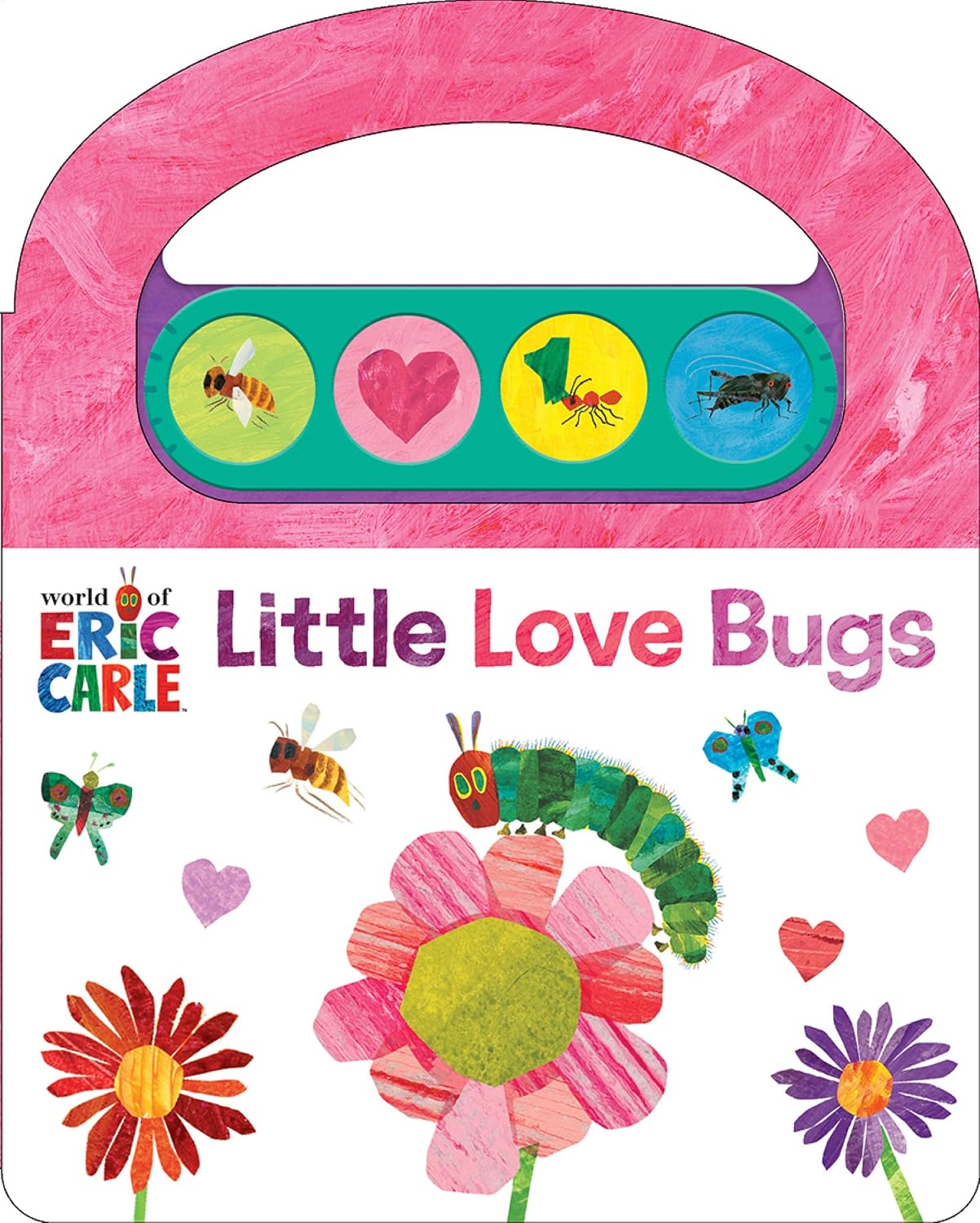 World of Eric Carle, Little Love Bugs Carry Along Handle Sound Book - Perfect Gift for Valentine’s Day