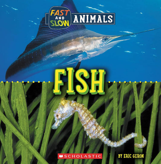 Fast and Slow Animals: Fish