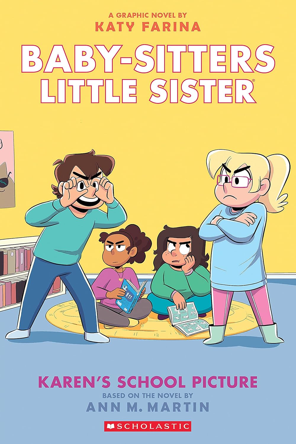 Karen's School Picture: (Baby-Sitters Little Sister #5)