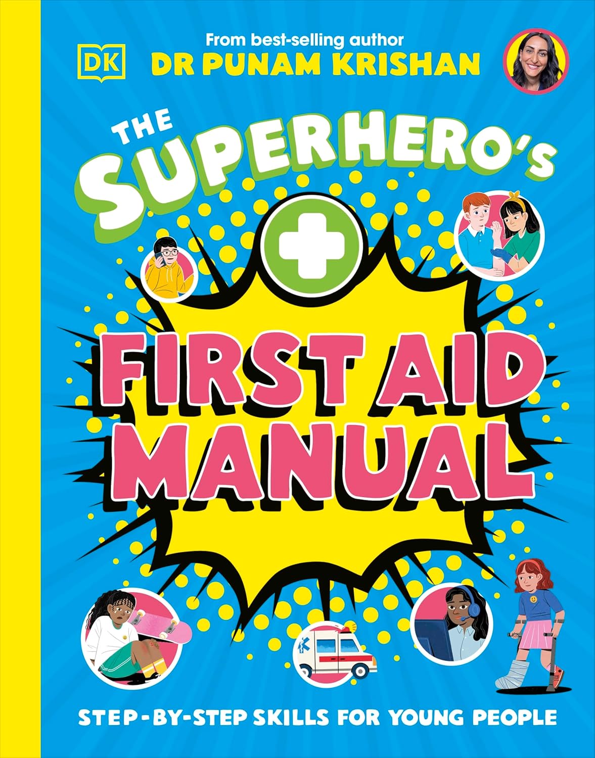 The Superheros First Aid Manual