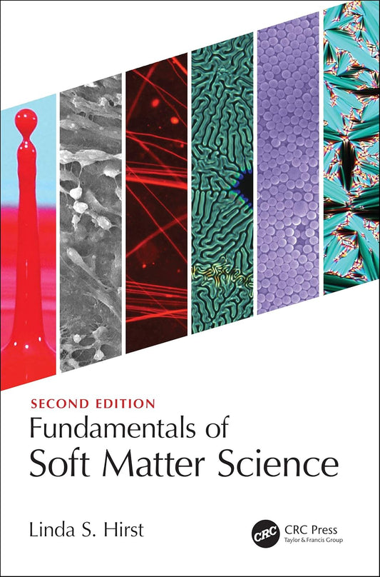Fundamentals of Soft Matter Science (Second Edition)