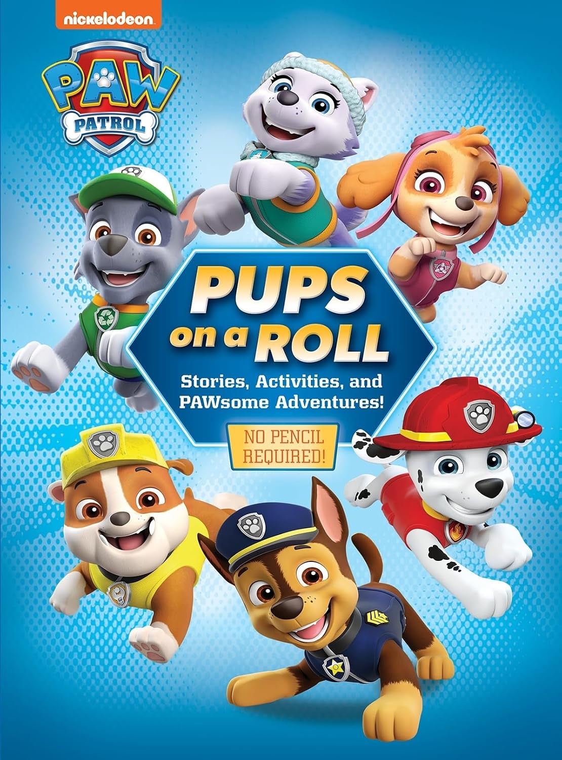 PAW Patrol - Pups Roll Up - Story and Activity Book