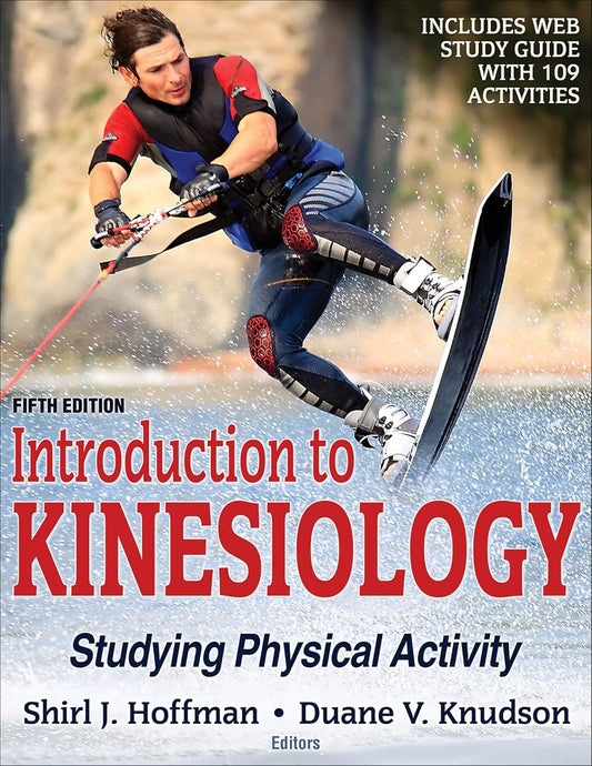 Introduction to Kinesiology: Studying Physical Activity