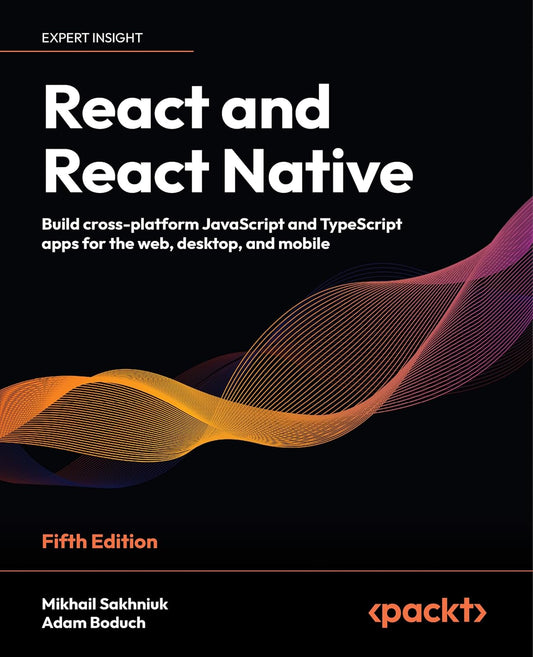React and React Native: Build cross-platform JavaScript and