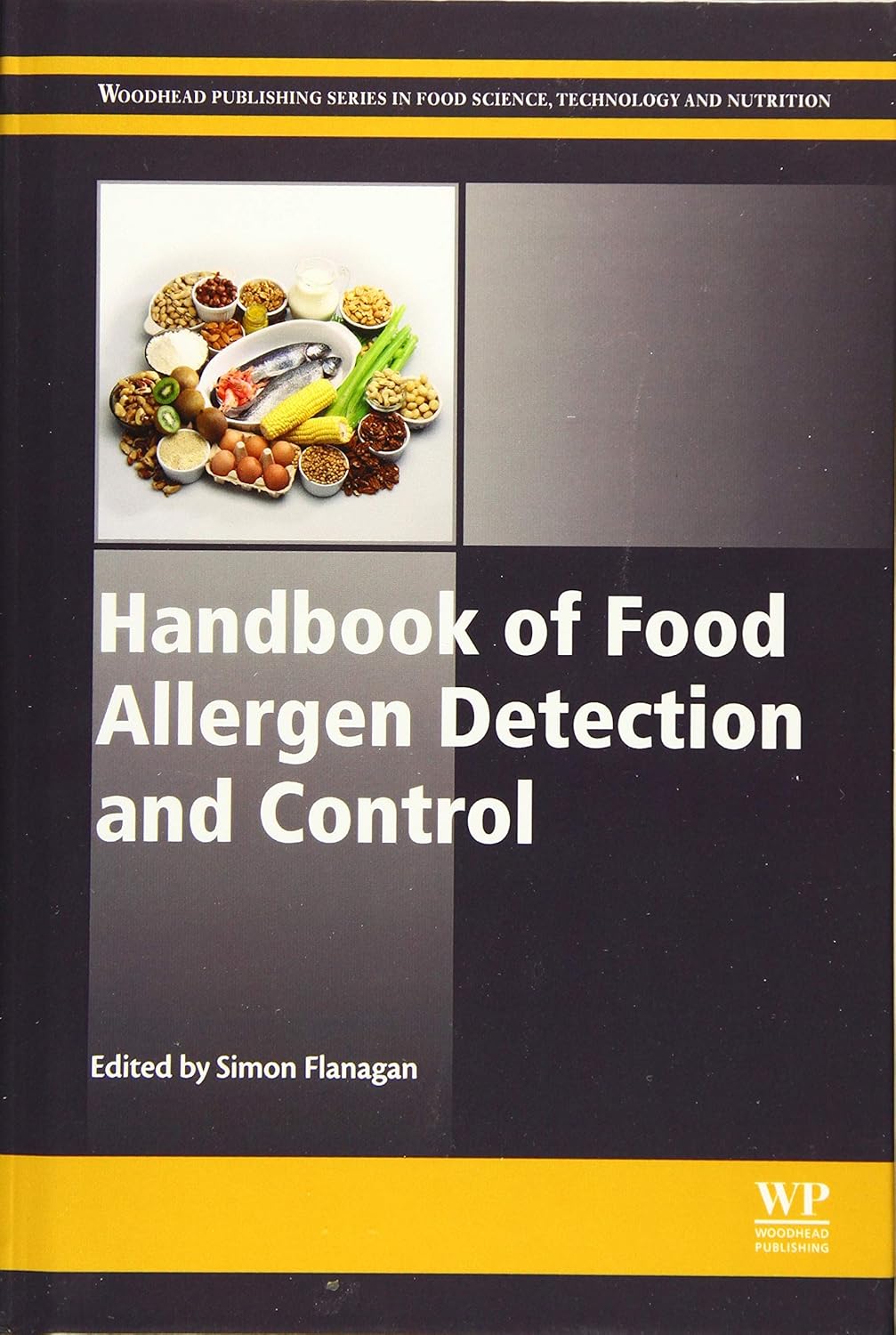 Handbook of Food Allergen Detection and Control