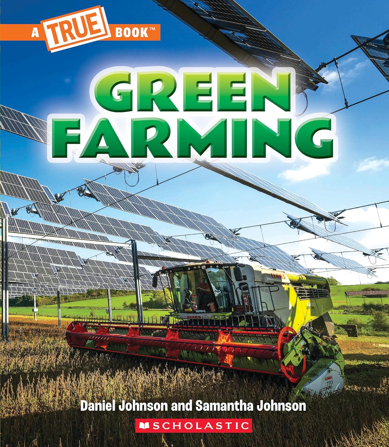 A True Book: Green Farming