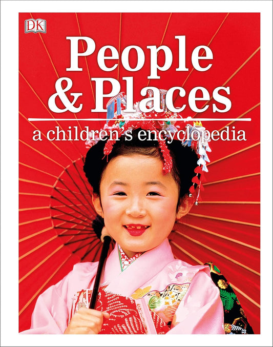 People and Places: A Childrens Encyclopedia