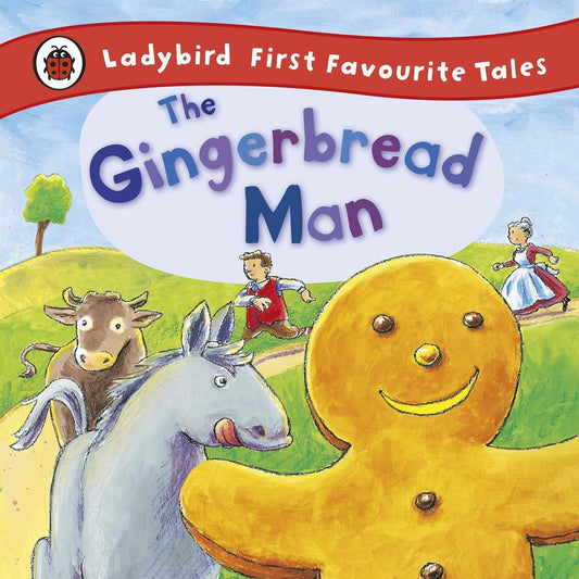 Ladybird First Favourite Tales: The Gingerbread Man