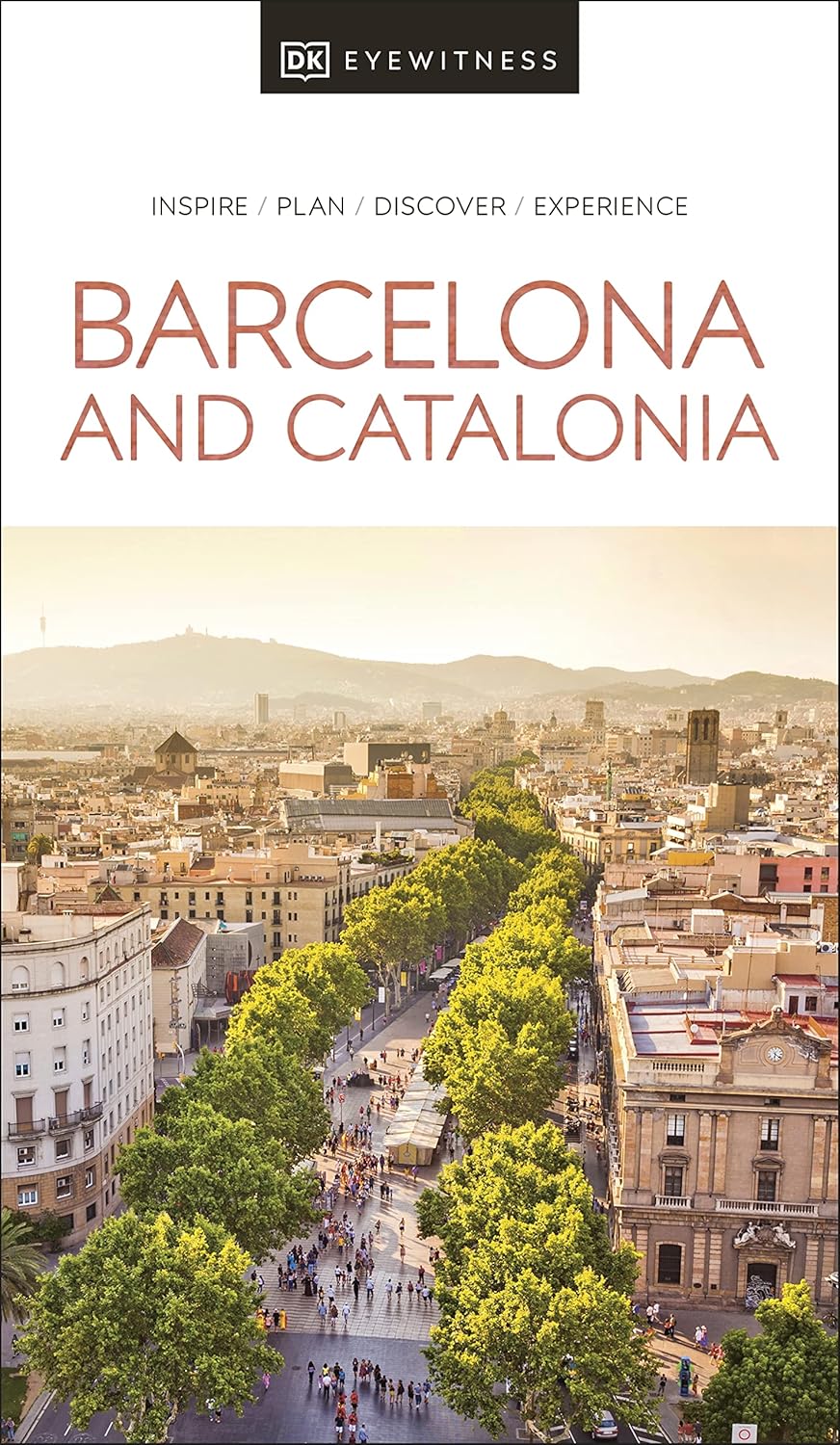 DK Eyewitness: Barcelona and Catalonia