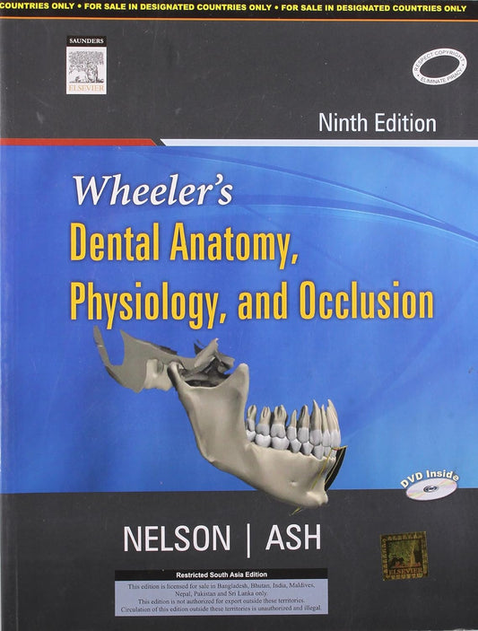 Wheeler'S Dental Anatomy, Physiology and Occlusion