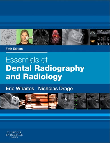Essentials of Dental Radiography and Radiology (Fifth Edition)