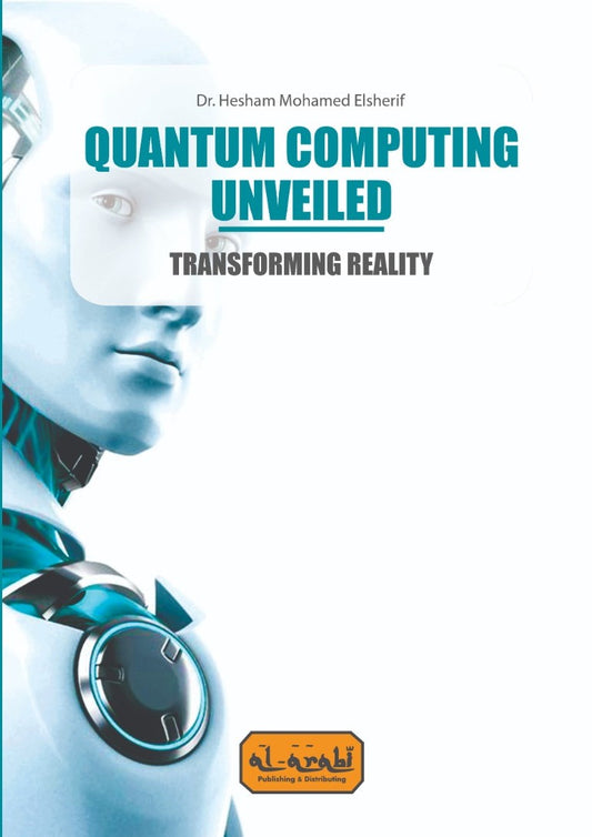 Quantum computing Unveiled Transforming Reality